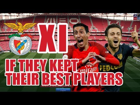 Benfica XI If They Kept Their Best Players