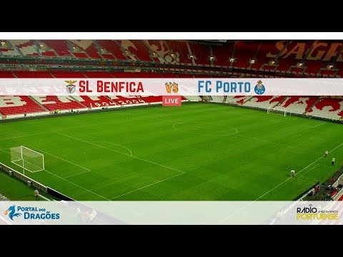 Relato do SL Benfica vs FC Porto