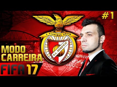 INICIO | FIFA 2017 Modo Carreira Treinador com o SL Benfica #1 | FIFA 17 Português