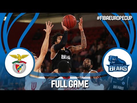 SL Benfica (POR) v Bakken Bears (DEN) – Full Game – FIBA Europe Cup 2017-18