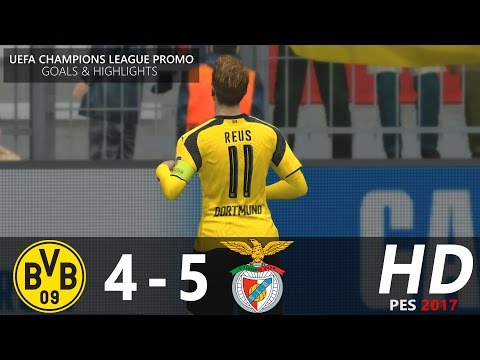 Borussia Dortmund vs SL Benfica | All Goals & Highlights | Champions League Promo | PES 2017