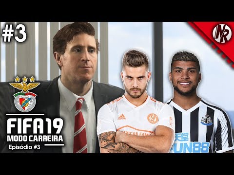 'CHEGARAM OS PRIMEIROS REFORÇOS' | FIFA 19 Modo Carreira (SL Benfica) #03
