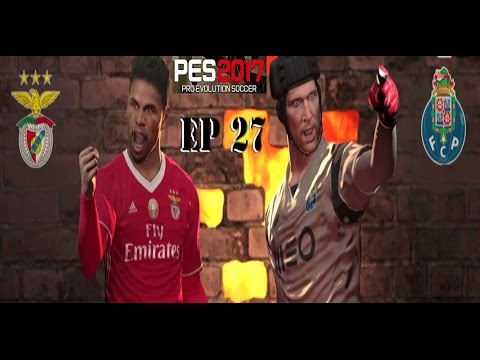 PES 2017 | MASTER LEAGUE, 2 TEMPORADA#EP27|SL BENFICA VS FC PORTO-RUMO AO TITULO| HD 1080P 60FPS