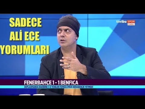 Fenerbahçe 1-1 Benfica | Sadece Ali Ece Yorumları 14 Ağustos 2018
