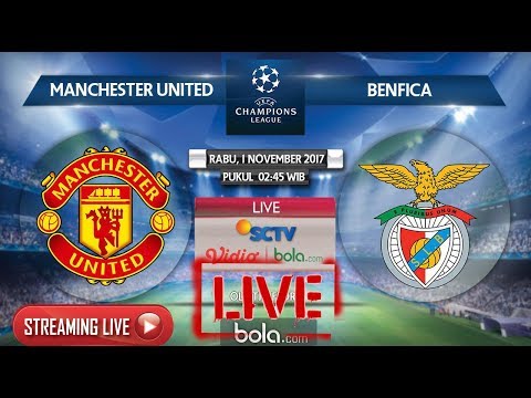 LIVE [STREAMING] Manchester United Vs Benfica zona Champion