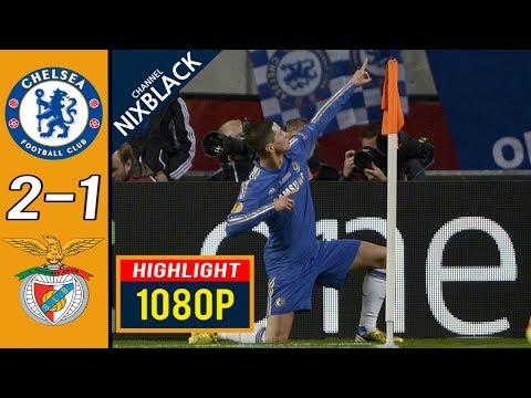 Chelsea 2-1 Benfica 2013 EL Final All goals & Highlights FHD/1080P