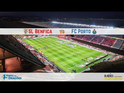 Relato do SL Benfica vs FC Porto