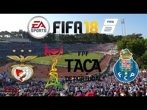 FIFA 18 – MODO CARREIRA – A FESTA DA TAÇA DE PORTUGAL – SL BENFICA vs FC PORTO – FINAL TAÇA PORTUGAL