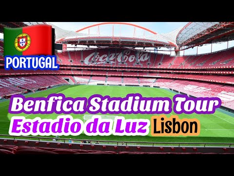 Portugal Benfica Stadium Tour /  Estadio da Luz  Lisbon