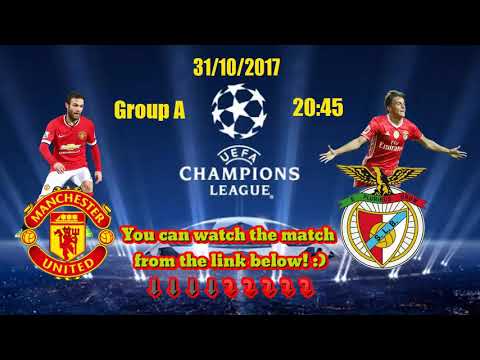 [Live stream] BENFICA VS MAN UNITED (Group A) (31/10/2017)