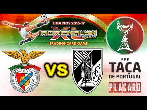 BENFICA vs VITÓRIA – Final da Taça de Portugal 2016/17 – Adrenalyn XL