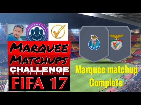 FIFA 17 FC PORTO v SL BENFICA  SBC Marquee Matchups {COMPLETE/CHEAP! }  #FIFA 17  Ultimate  Team