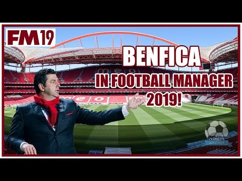 SL Benfica Team & Tactics Guide – Football Manager 2019 (FM19) #FM19